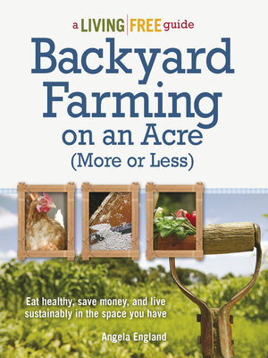 cover image of Backyard Farming on an Acre (More or Less)